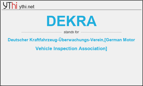 What does DEKRA mean? What is the full form of DEKRA?