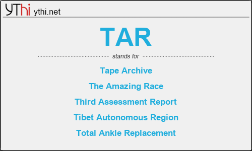 What does TAR mean? What is the full form of TAR?