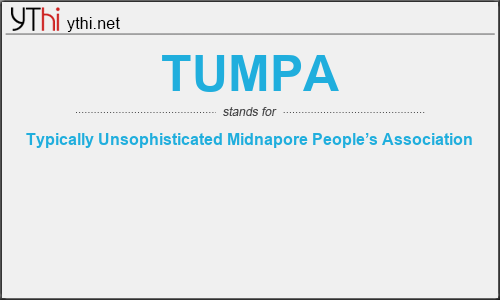 What does TUMPA mean? What is the full form of TUMPA?