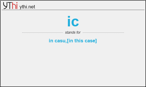 What does IC mean? What is the full form of IC?