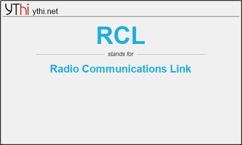 What does RCL mean? What is the full form of RCL?