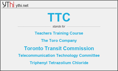 What does TTC mean? What is the full form of TTC?