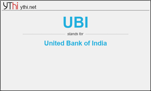 What does UBI mean? What is the full form of UBI?