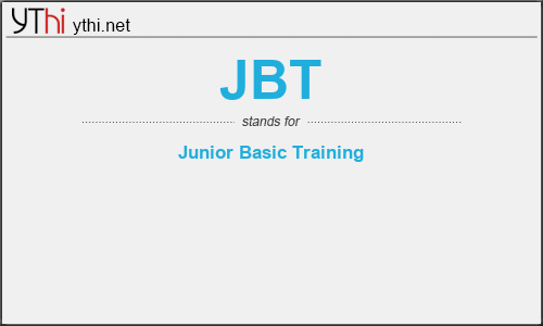 What does JBT mean? What is the full form of JBT?