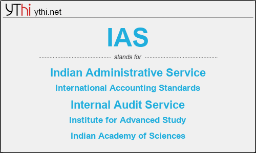 What does IAS mean? What is the full form of IAS?