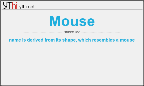 What does MOUSE mean? What is the full form of MOUSE?