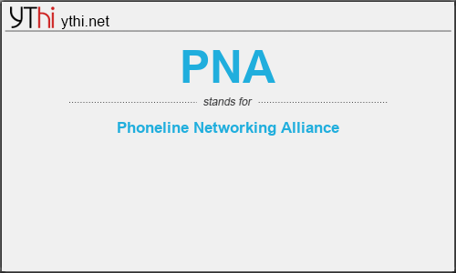 What does PNA mean? What is the full form of PNA?