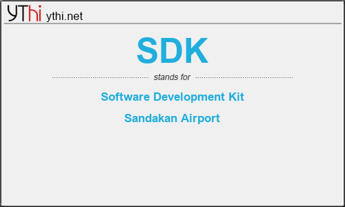 What does SDK mean? What is the full form of SDK?