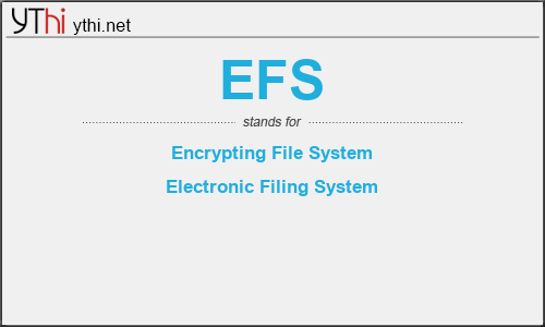 What does EFS mean? What is the full form of EFS?