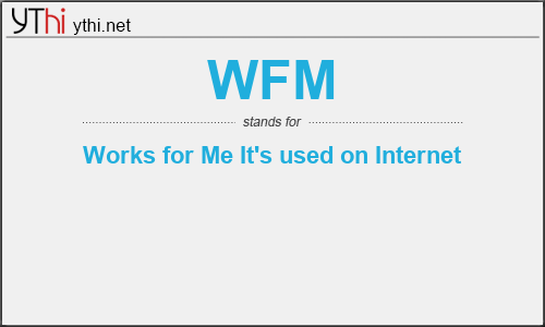 What does WFM mean? What is the full form of WFM?