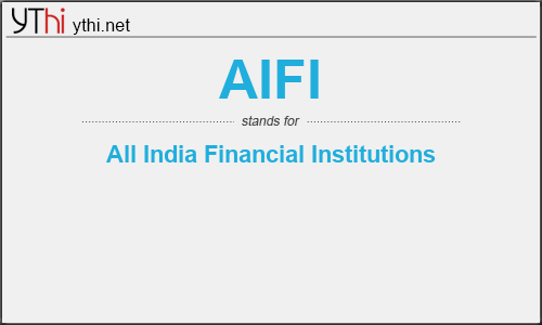 What does AIFI mean? What is the full form of AIFI?