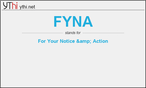 What does FYNA mean? What is the full form of FYNA?