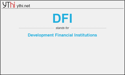 What does DFI mean? What is the full form of DFI?