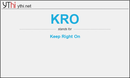 What does KRO mean? What is the full form of KRO?