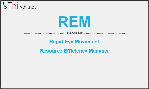 What does REM mean? What is the full form of REM?