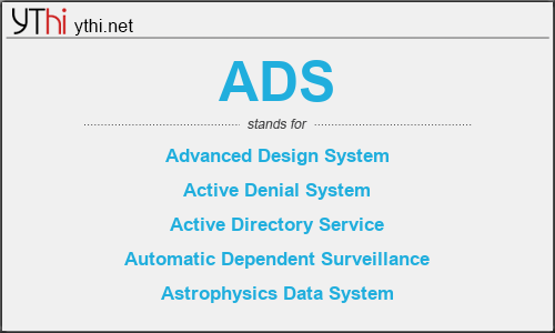 What does ADS mean? What is the full form of ADS?