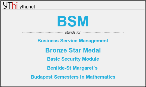 What does BSM mean? What is the full form of BSM?