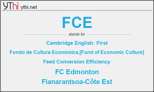 What does FCE mean? What is the full form of FCE?