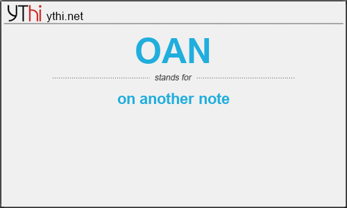What does OAN mean? What is the full form of OAN?