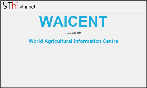 What does WAICENT mean? What is the full form of WAICENT?
