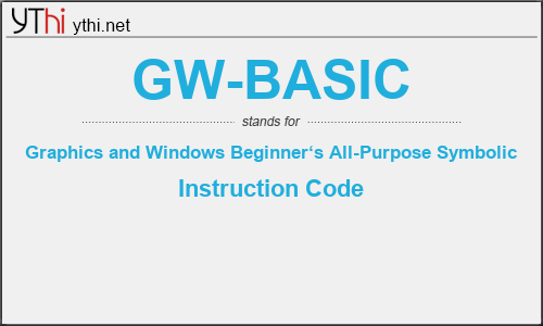 What does GW-BASIC mean? What is the full form of GW-BASIC?