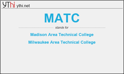 What does MATC mean? What is the full form of MATC?