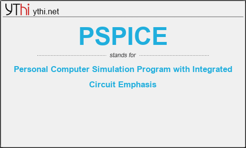 What does PSPICE mean? What is the full form of PSPICE?