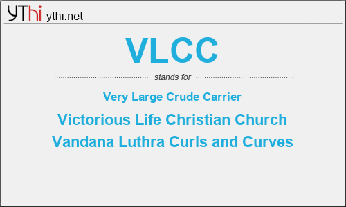 What does VLCC mean? What is the full form of VLCC?