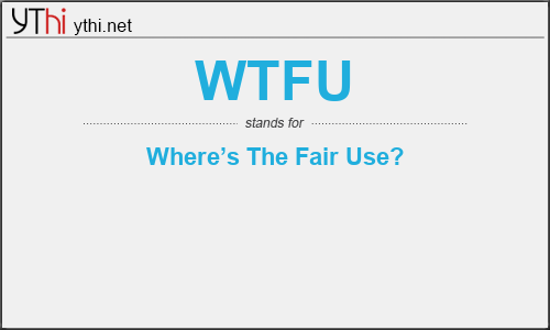 What does WTFU mean? What is the full form of WTFU?