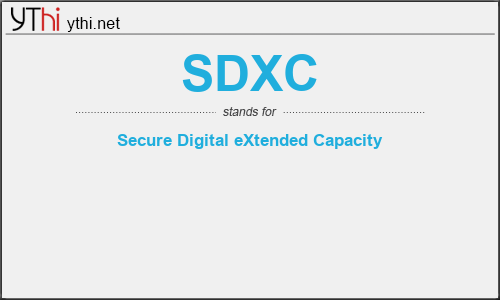 What does SDXC mean? What is the full form of SDXC?