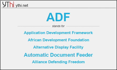 What does ADF mean? What is the full form of ADF?