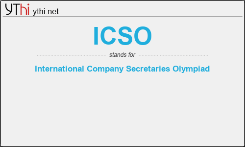 What does ICSO mean? What is the full form of ICSO?