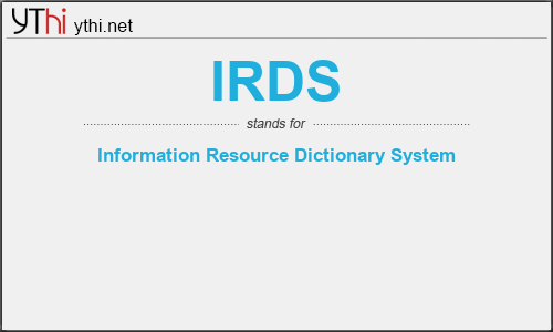 What does IRDS mean? What is the full form of IRDS?