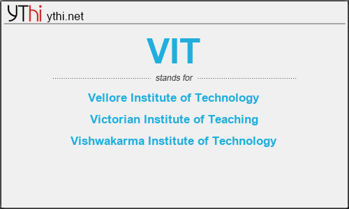 What does VIT mean? What is the full form of VIT?