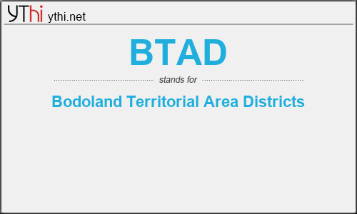 What does BTAD mean? What is the full form of BTAD?