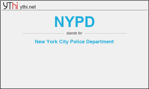 What does NYPD mean? What is the full form of NYPD?