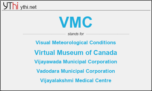 What does VMC mean? What is the full form of VMC?