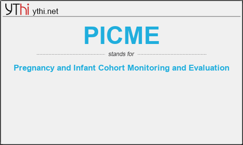 What does PICME mean? What is the full form of PICME?