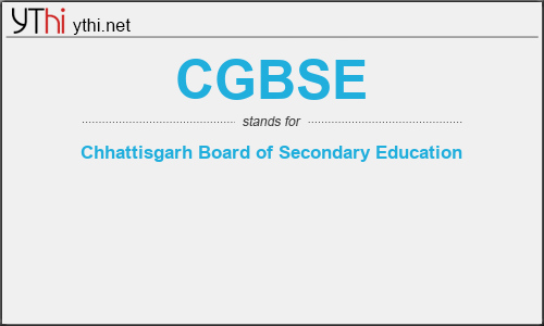 What Does Cgbse Mean What Is The Full Form Of Cgbse English Abbreviations Acronyms Ythi