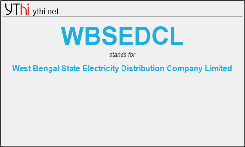 What does WBSEDCL mean? What is the full form of WBSEDCL?