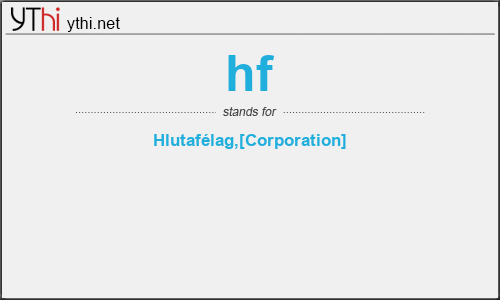 What does HF mean? What is the full form of HF?