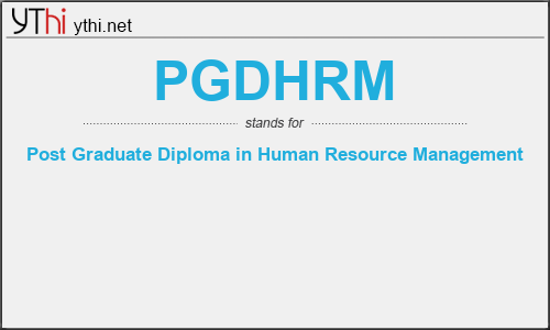What does PGDHRM mean? What is the full form of PGDHRM?