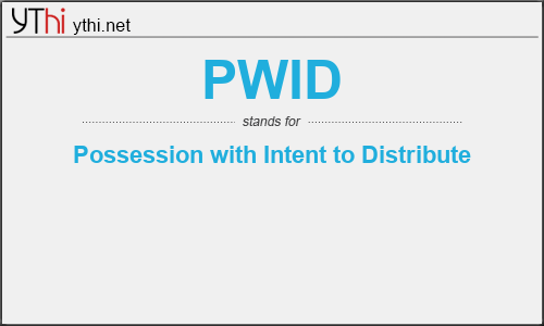 What does PWID mean? What is the full form of PWID?