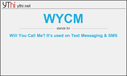 What does WYCM mean? What is the full form of WYCM?